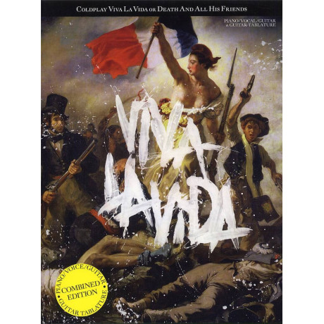 Coldplay - Viva La Vida Or Death And All His Friends