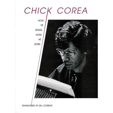Chick Corea - Now He Sings,Now He Sobs  for Piano