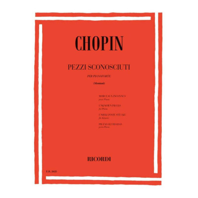 Chopin - Pezzi Sconosciuti per Pianoforte