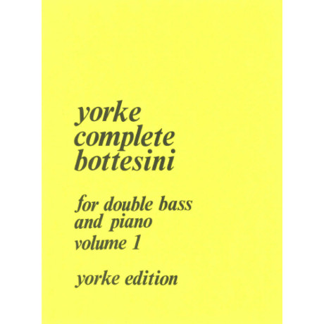 Bottesini - Complete for Double Bass and Piano Vol.1