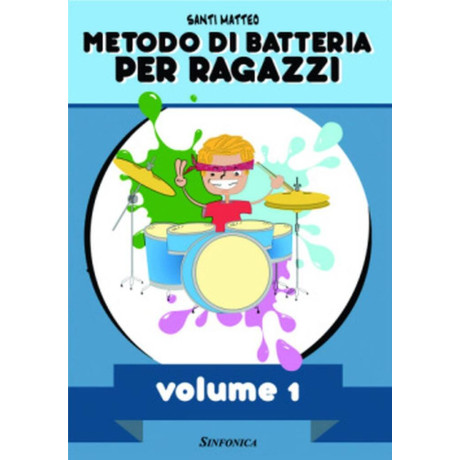 Santi - Metodo di Batteria Per Ragazzi Vol.1