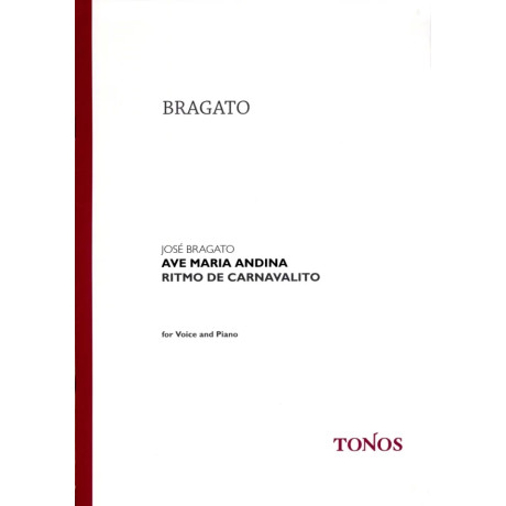 Bragato - Ave Maria Andina per Canto e Pianoforte