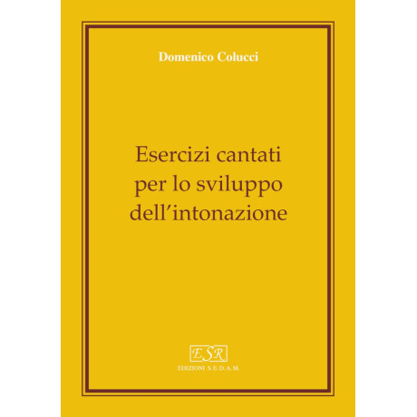 Domenico Colucci - Esercizi cantati per lo sviluppo dell’intonazione