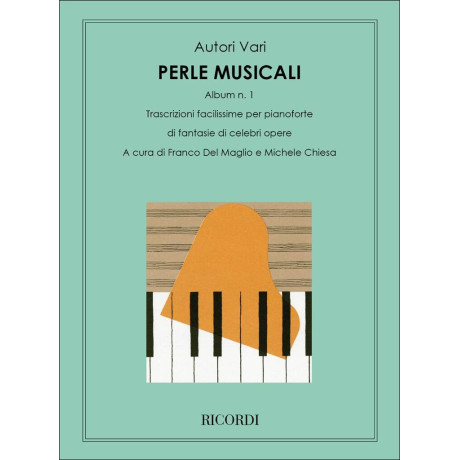 Perle Musicali .Album N. 1 - Pezzi Celebri Per Pianoforte