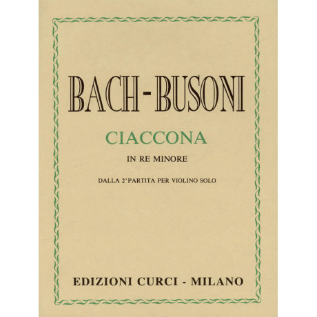 Bach-Busoni - Ciaccona in Re Minore Per Pianoforte