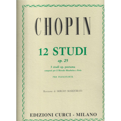 Chopin - 12 Studi op. 25 e tre studi op. postuma Per Pianoforte