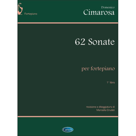 Cimarosa - 62 Sonate per Fortepiano, Libro 1