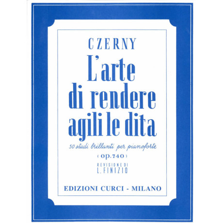 Czerny - L’arte di rendere agili le dita Op. 740 per Pianoforte