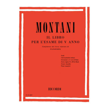 Montani - Libro Per L'Esame Di V Anno  Per Pianoforte
