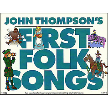 Thompson -  First Folk Songs for Piano