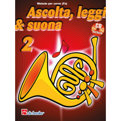 Ascolta, leggi & suona 2 Corno (FA) Con CD
