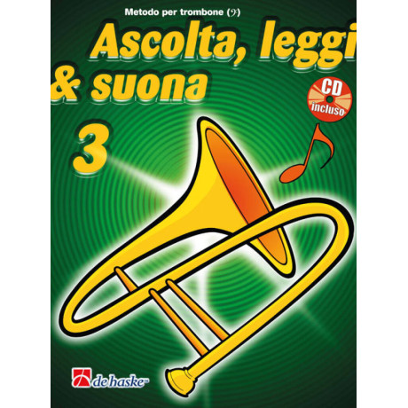 Ascolta, leggi & suona 3 Trombone Con CD