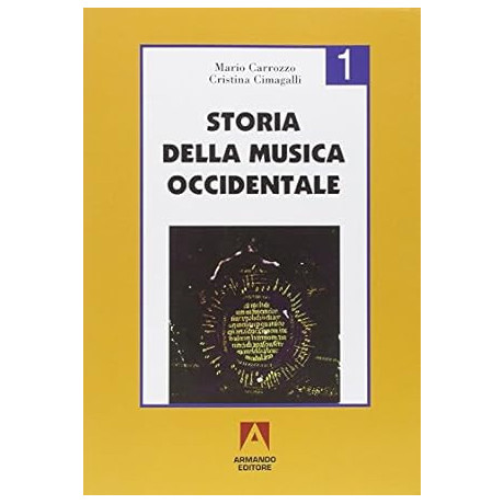 Carrozzo-Cimagalli - Storia Della Musica Occidentale Vol.1