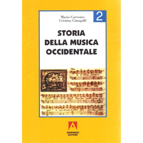 Carrozzo-Cimagalli - Storia Della Musica Occidentale Vol.2