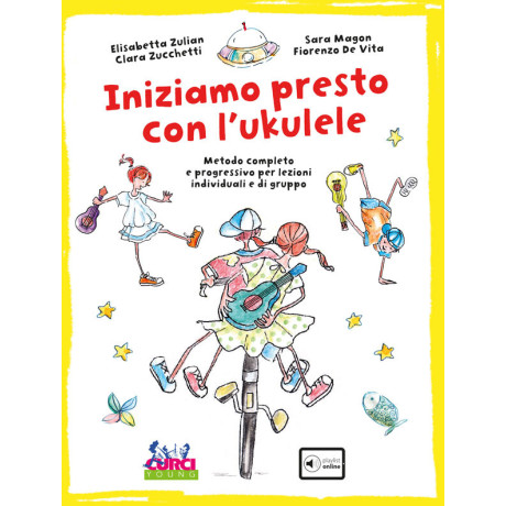 Zulian-Zucchetti-Magon-De Vita - Iniziamo presto con l’ukulele
