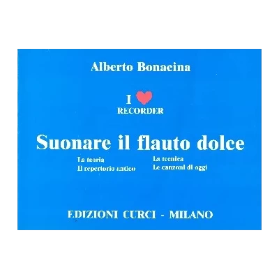 Bonacina - Suonare Il Flauto Dolce