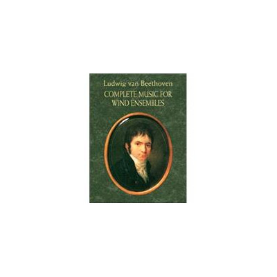 Beethoven - Complete Music for Wind Ensembles