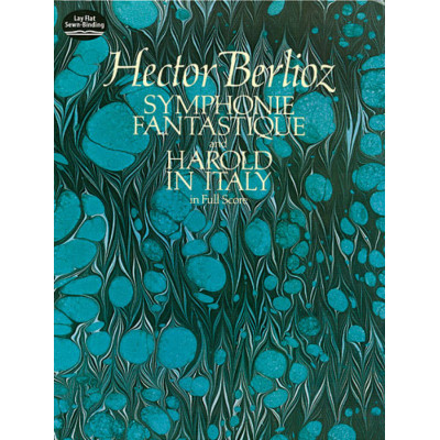 Berlioz - Symphonie Fantastique And Harold In Italy Full Score
