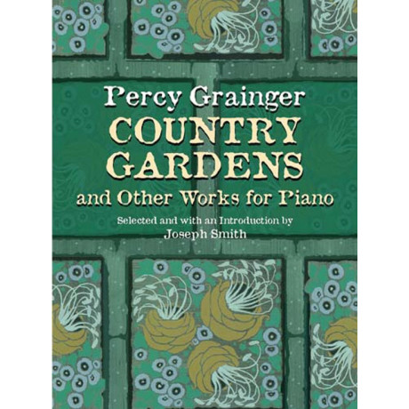 Grainger - Country Gardens and Other Works for Piano