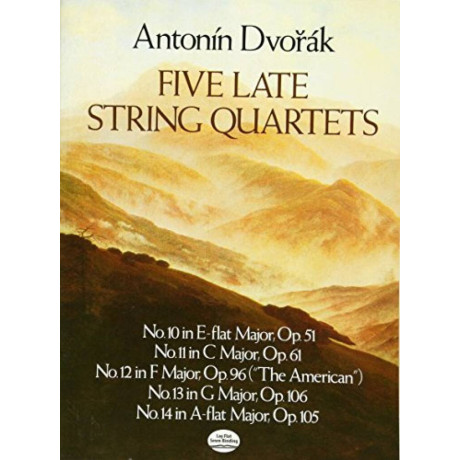 Dvorák - Five Late String Quartets