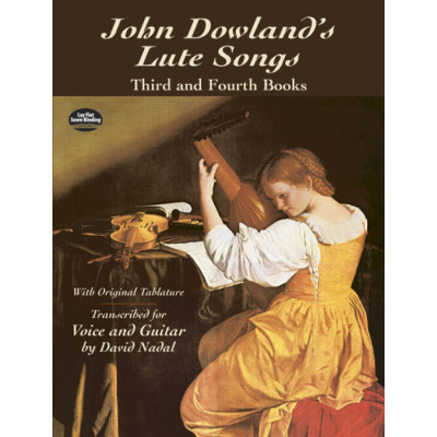 Dowland's - Lute Song's Third And Fourth Books