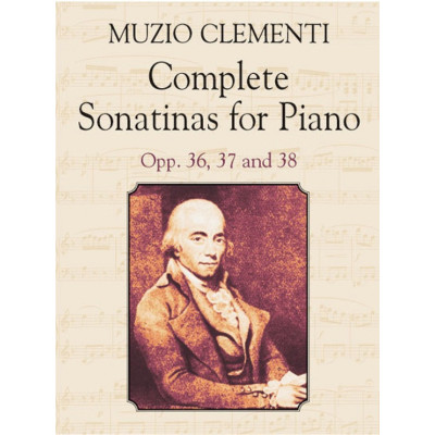 Clementi - Complete Sonatinas, Opp. 36, 37 & 38 For Piano