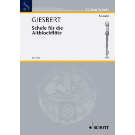 Giesbert - Schule für die Altblockflöte