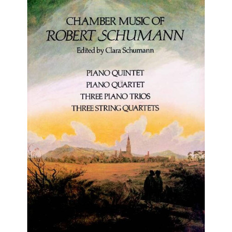 Schumann - Chamber Music
