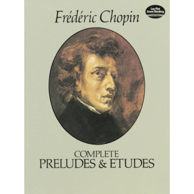 Chopin - Complete Preludes & Etudes  For Solo Piano