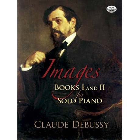 Debussy - Images - Books 1 and 2 For Solo Piano