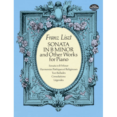 Liszt - Sonata In B Minor And Other Works For Piano