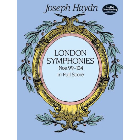 Haydn - London Symphonies Nos 99-104 in Full Score