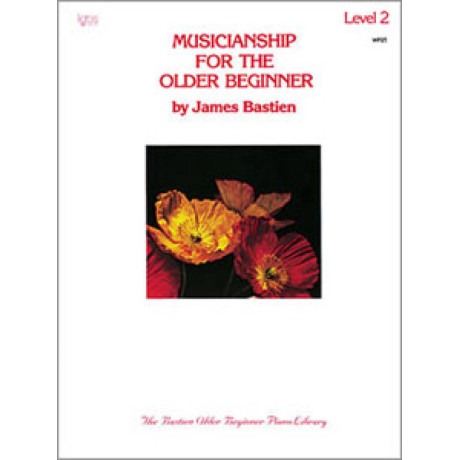 Bastien - Musicianship For The Older Beginner Level 2
