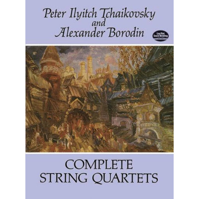 Tchaikovsky-Borodin - Complete String Quartets