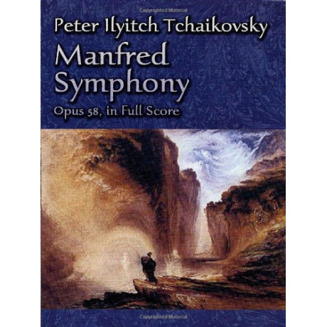 Tchaikovsky - Manfred Symphony Op. 58 in Full Score