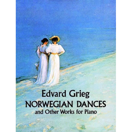 Grieg - Norwegian Dances & Other Works For Piano