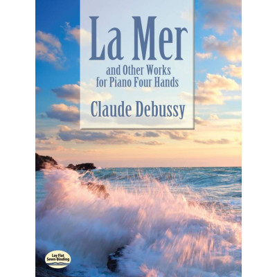 Debussy - La Mer And Other Works For Piano Four Hands