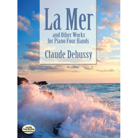 Debussy - La Mer And Other Works For Piano Four Hands