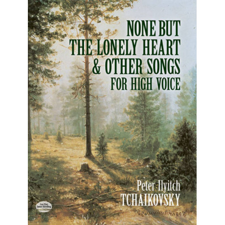 Tchaikovsky - None But The Lonely Heart For High Voice
