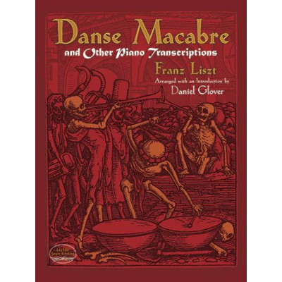 Liszt - Danse Macabre And Other Piano Transcriptions