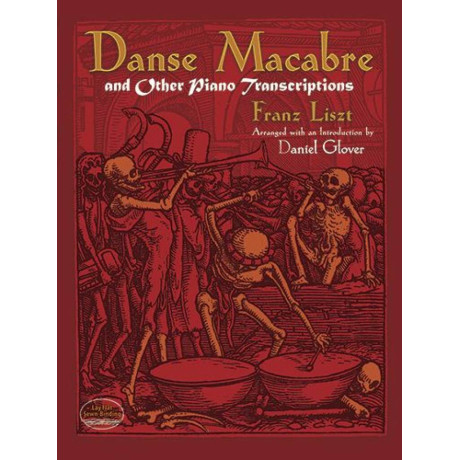 Liszt - Danse Macabre And Other Piano Transcriptions