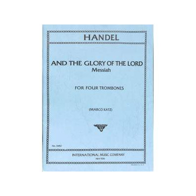 Handel - And The Glory of The Lord per 4 Tromboni