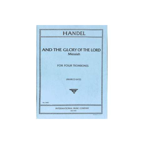 Handel - And The Glory of The Lord per 4 Tromboni