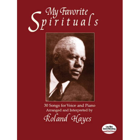 My Favorite Spirituals. 30 Songs Voice And Piano
