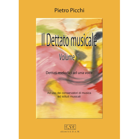 Pietro Picchi - Il dettato musicale - Volume 1