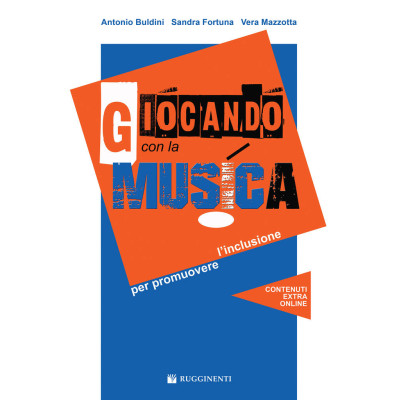 Buldini-Fortuna-Mazzotta - Giocando con la musica