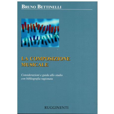Bettinelli - La Composizione Musicale