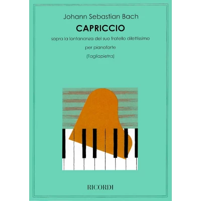 Johann Sebastian Bach - Capriccio sopra la lontananza del suo fratello dilettissimo