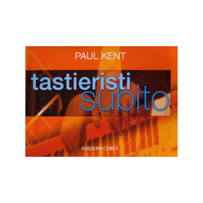 Kent - Tastieristi subito