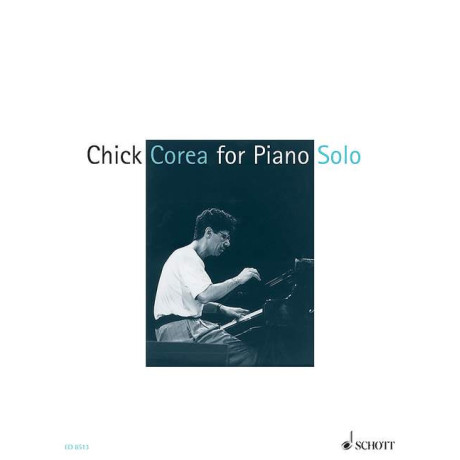 Chick Corea - for Piano Solo Vol.1